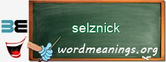 WordMeaning blackboard for selznick